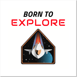 Born to Explore Posters and Art